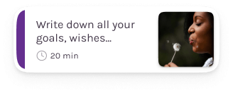 Write down all your
                                                    goals